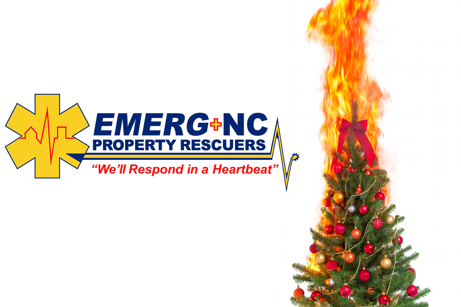 Flaming Christmas tree next to the EMERG+NC Property Rescuers logo representing holiday fire hazards and professional fire damage restoration services.